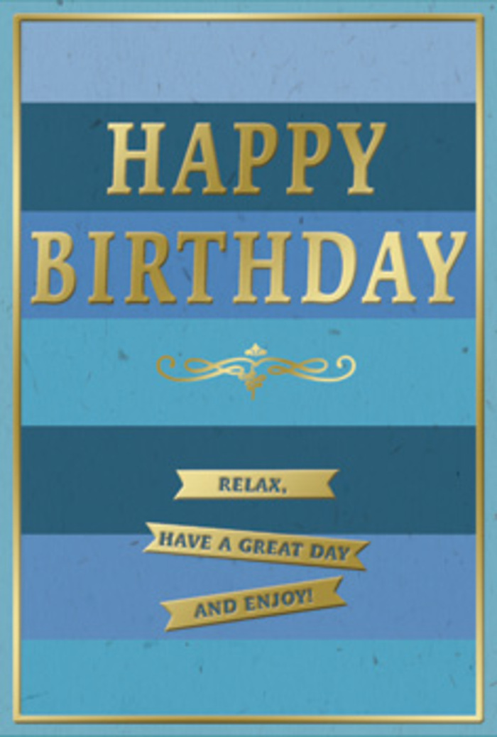 This image features an elegant birthday card whose palette and layout echo the soft, composed atmosphere of Pimlico's tree-lined streets. The card face is divided into wide, horizontal stripes that gently shift in shade, from deep, velvety navy at the outer edges to more delicate sky and teal blues nearer the center. The progression feels like watching the colour of the Thames change from morning to late afternoon, each band bringing a new layer of calm. Dominating the center is the message HAPPY BIRTHDAY, embossed in large, capital letters of gold foil. The letters are substantial and slightly raised, giving them a tactile quality that contrasts with the smooth, matte feel of the blue background. Light glances off the gold surface, creating a soft shimmer that suggests festivity without becoming loud or brash. Just beneath this greeting, a slender golden flourish flows horizontally, its curves reminiscent of hand-drawn calligraphy, adding a gentle, old-world touch. Lower down, three neat gold banners are stacked, each one highlighting part of the thoughtful sentiment: Relax, have a great day and enjoy! The phrases sit in a clean, readable font that makes the message feel friendly and sincere, like a quiet birthday wish shared over coffee in a local Pimlico café. Encircling the entire design is a fine gold border, drawing the eye inward and giving the card a carefully finished appearance. Imagined placed beside a bouquet from a nearby florist, this blue and gold card seems to invite the recipient to slow down, breathe deeply, and truly enjoy their special day in a way that's peaceful, refined, and deeply personal.